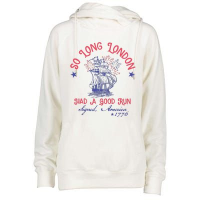 So Long London 4th Of July Had A Good Run Womens Funnel Neck Pullover Hood