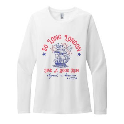 So Long London 4th Of July Had A Good Run Womens CVC Long Sleeve Shirt