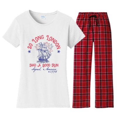 So Long London 4th Of July Had A Good Run Women's Flannel Pajama Set