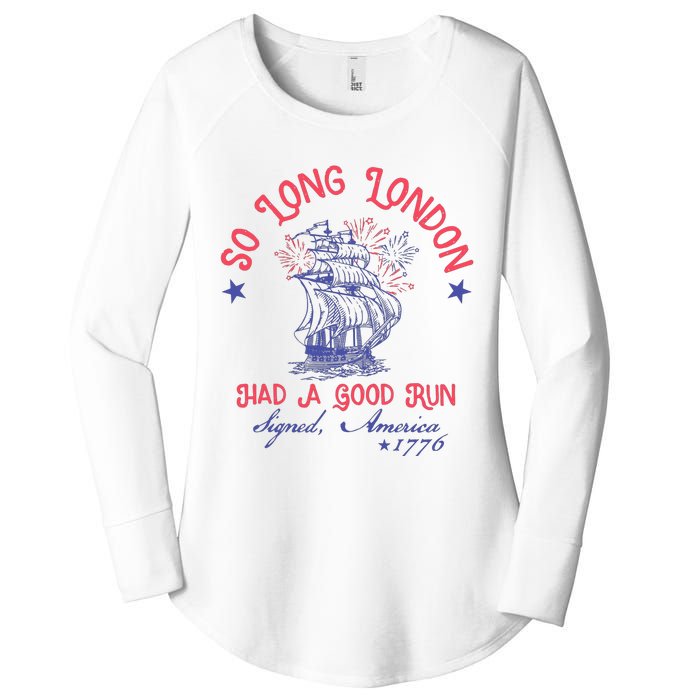 So Long London 4th Of July Had A Good Run Women's Perfect Tri Tunic Long Sleeve Shirt