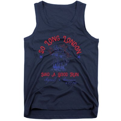 So Long London Had A Good Run Signed America 1776 Tank Top