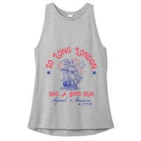 So Long London Had A Good Run Funny 4th Of July Ladies PosiCharge Tri-Blend Wicking Tank