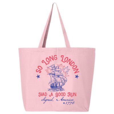 So Long London Had A Good Run Funny 4th Of July 25L Jumbo Tote