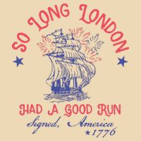 So Long London Had A Good Run Funny 4th Of July Drawstring Bag