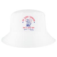 So Long London Had A Good Run Funny 4th Of July Cool Comfort Performance Bucket Hat