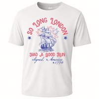 So Long London Had A Good Run Funny 4th Of July Performance Shirt