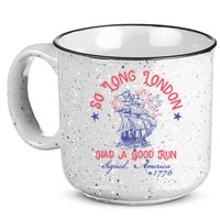So Long London Had A Good Run Funny 4th Of July 15oz Campfire Ceramic Mug