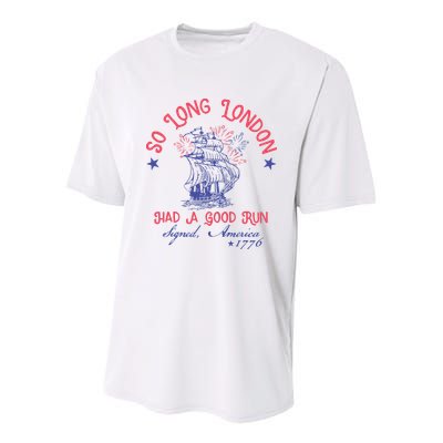 So Long London Had A Good Run Funny 4th Of July Youth Performance Sprint T-Shirt