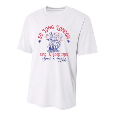 So Long London Had A Good Run Funny 4th Of July Youth Performance Sprint T-Shirt