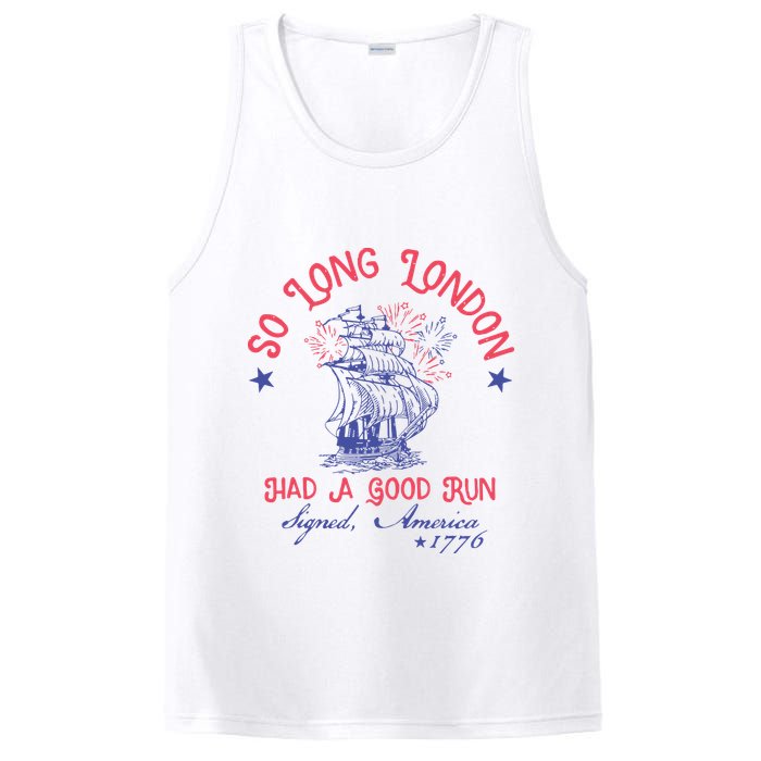 So Long London Had A Good Run Funny 4th Of July PosiCharge Competitor Tank