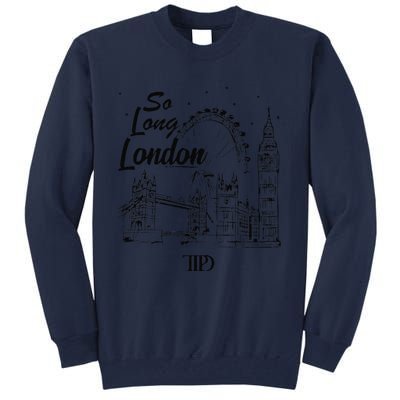 So Long London Tall Sweatshirt