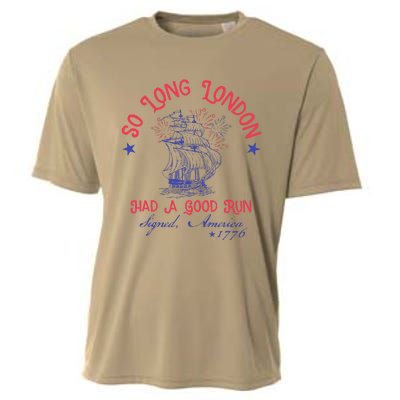 So Long London Had A Good Run Funny 4th Of July Cooling Performance Crew T-Shirt