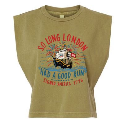 So Long London Had A Good Run Funny 4th Of July Garment-Dyed Women's Muscle Tee