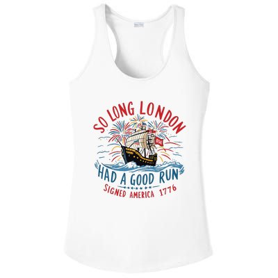 So Long London Had A Good Run Funny 4th Of July Ladies PosiCharge Competitor Racerback Tank