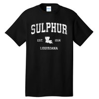 Sulphur Louisiana La Vintage Established Athletic Sports Design Tall T-Shirt