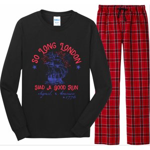 So Long London Had A Good Run Funny 4th Of July Long Sleeve Pajama Set