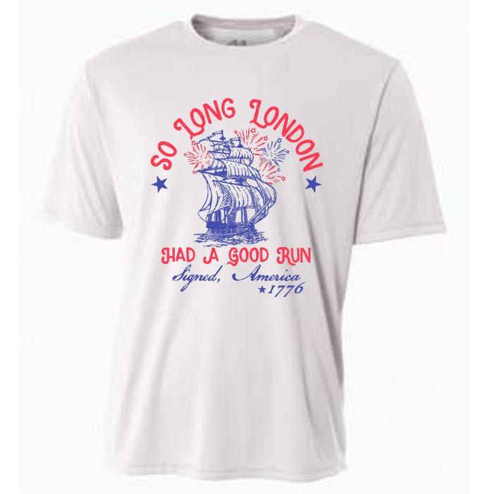 So Long London Had A Good Run Funny 4th Of July Cooling Performance Crew T-Shirt