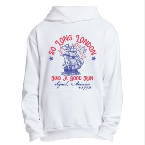 So Long London Had A Good Run Funny 4th Of July Urban Pullover Hoodie