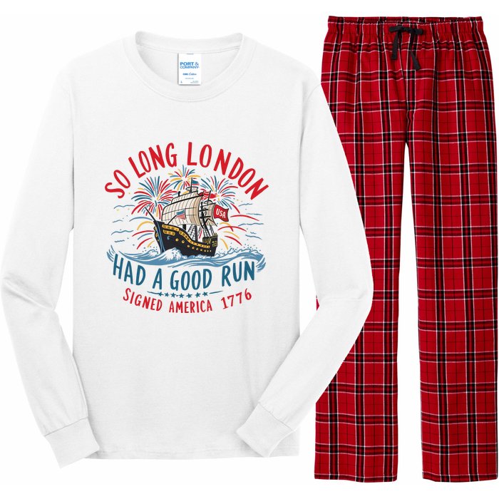 So Long London Had A Good Run Funny 4th Of July Long Sleeve Pajama Set