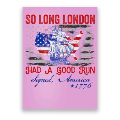 So Long London Funny 4th Of July Design Poster