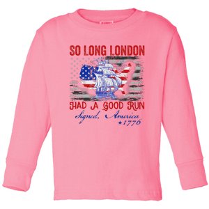 So Long London Funny 4th Of July Design Toddler Long Sleeve Shirt