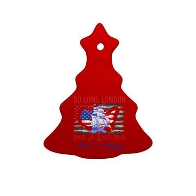 So Long London Funny 4th Of July Design Ceramic Tree Ornament