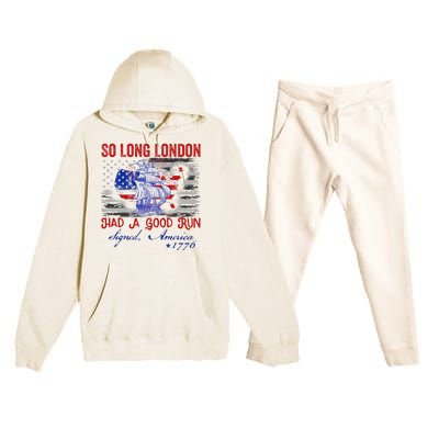 So Long London Funny 4th Of July Design Premium Hooded Sweatsuit Set