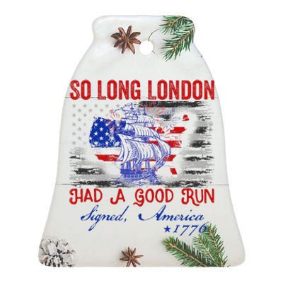 So Long London Funny 4th Of July Design Ceramic Bell Ornament