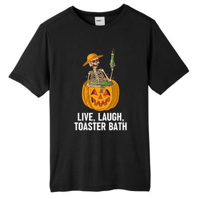 Skeleton Live Laugh Toaster Bath Funny Haloween Tall Fusion ChromaSoft Performance T-Shirt