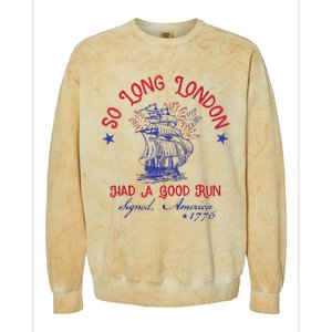 So Long London 4th Of July 1776 Usa Patriotic Gift Colorblast Crewneck Sweatshirt