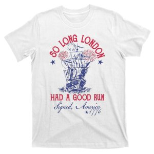 So Long London 4 Of July T-Shirt