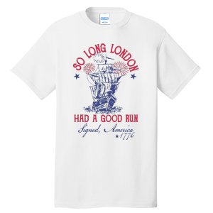 So Long London 4 Of July Tall T-Shirt