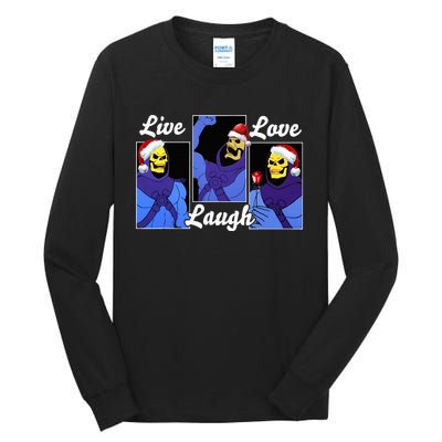 Skeleton Live Laugh Love Funny Hat Christmas Tall Long Sleeve T-Shirt