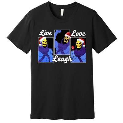 Skeleton Live Laugh Love Funny Hat Christmas Premium T-Shirt