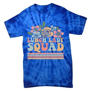 School Lunch Lady Squad Cafeteria Worker Lunchroom Warrior Great Gift Tie-Dye T-Shirt