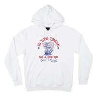 So Long London 4th Of July 1776 Usa Patriotic Hoodie