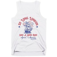 So Long London 4th Of July 1776 Usa Patriotic Tank Top