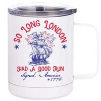 So Long London 4 Of July 12 oz Stainless Steel Tumbler Cup