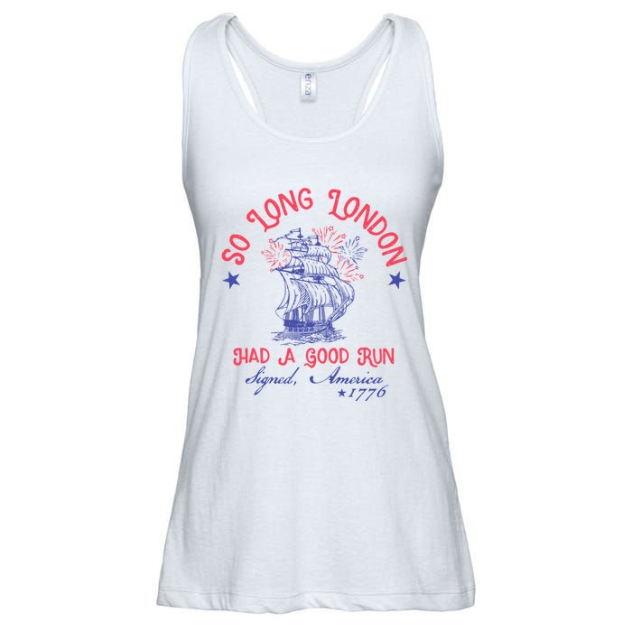 So Long London Had A Good Run Funny 4th Of July Ladies Essential Flowy Tank