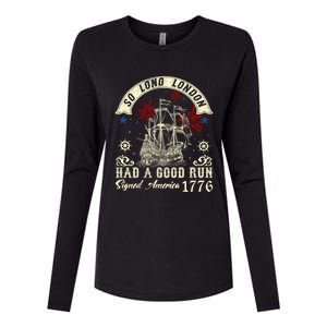 So Long London Had A Good Run Funny 4th Of July Womens Cotton Relaxed Long Sleeve T-Shirt