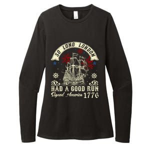 So Long London Had A Good Run Funny 4th Of July Womens CVC Long Sleeve Shirt