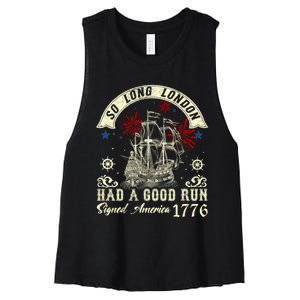 So Long London Had A Good Run Funny 4th Of July Women's Racerback Cropped Tank