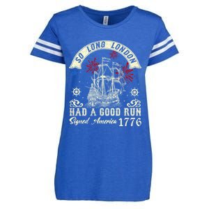 So Long London Had A Good Run Funny 4th Of July Enza Ladies Jersey Football T-Shirt