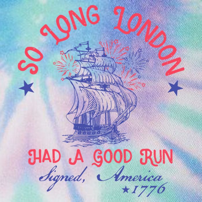 So Long London Had A Good Run Funny 4th Of July Legacy Tie Dye Trucker Hat