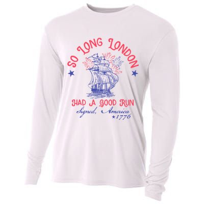 So Long London Had A Good Run Funny 4th Of July Cooling Performance Long Sleeve Crew