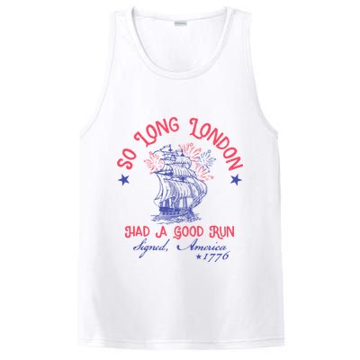 So Long London Had A Good Run Funny 4th Of July PosiCharge Competitor Tank