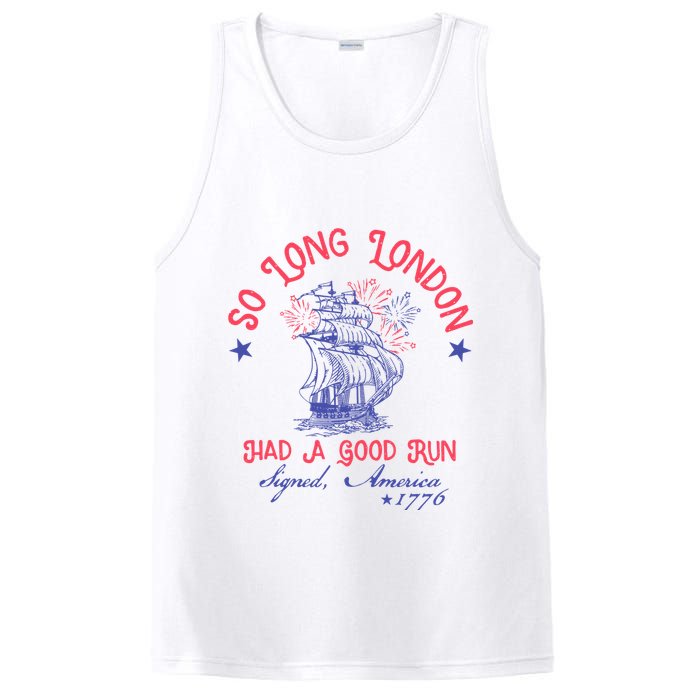 So Long London Had A Good Run Funny 4th Of July PosiCharge Competitor Tank