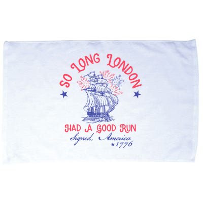 So Long London Had A Good Run Funny 4th Of July Microfiber Hand Towel