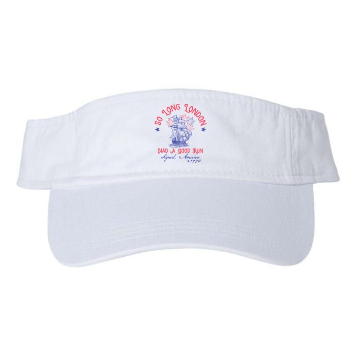 So Long London Had A Good Run Funny 4th Of July Visor