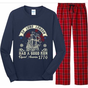 So Long London Had A Good Run Funny 4th Of July Long Sleeve Pajama Set